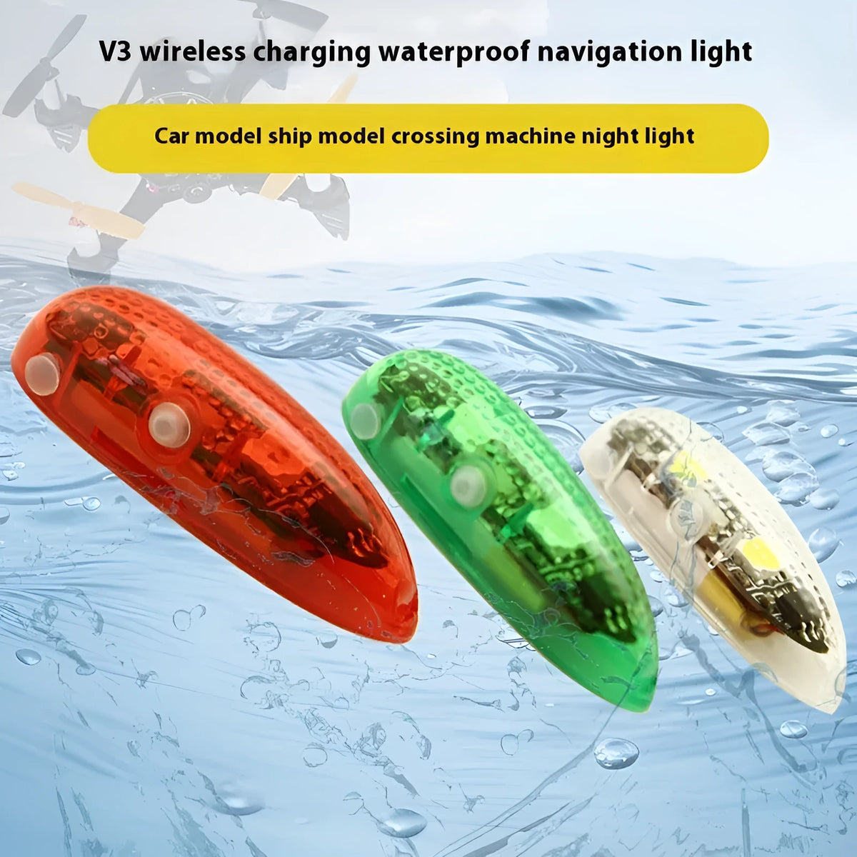 V3 wireless charging waterproof navigation light for model cars and boats in green, red, white, or mixed colours.